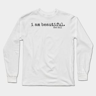 I am beautiful // Ecc 3:11 Long Sleeve T-Shirt